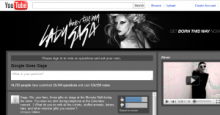 Lady Gaga is working with Google on a new YouTube campaign that puts her in touch with fans via video, and marketers might be inspired by her use of social media to engage her audience.