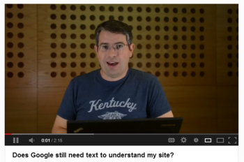 SEO still depends on textual content, but Cutts offers insights on getting the most search value out of visual media. SEO still depends on textual content, but Cutts offers insights on getting the most search value out of visual media.